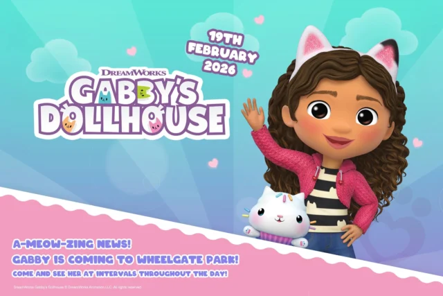 Meow-zing news! 🎉 Gabby’s Dollhouse Comes to Wheelgate Park –  Thursday 19th February !🎉

Get ready for the ultimate family day out!🤩

Join us on Thursday 19th February for an unforgettable adventure as Gabby from Gabby’s Dollhouse makes a special appearance! 😆

This magical, one-day-only event is packed full of fun family activities, thrilling rides, and meet and greet sessions with Gabby herself!👀

Keep your eyes peeled for when tickets go live!

www.wheelgatepark.com